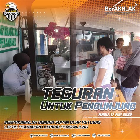 Yuk Intip Prosedur Dan Tata Cara Berkunjung Di Lapas Pekanbaru