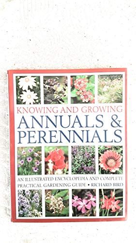 Knowing Growing Annuals Perennials Iberlibro