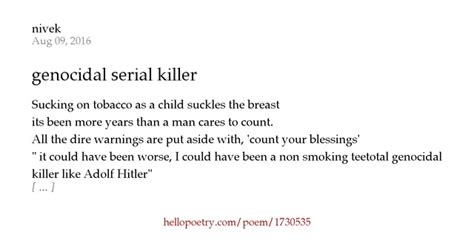 Genocidal Serial Killer By Nivek Hello Poetry