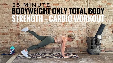 25 Minute Bodyweight Only Total Body Strength Cardio Workout