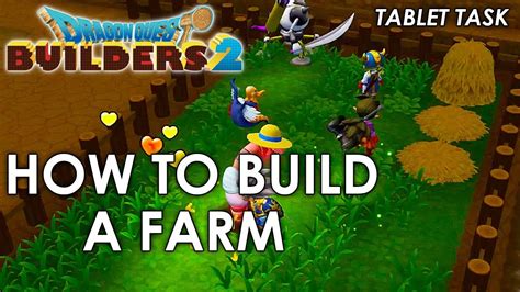 Dragon Quest Builders 2 How To Build A Farm Guide YouTube