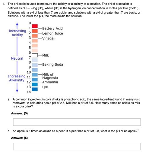 Solved The Ph Scale Is Used To Measure The Acidity Or Chegg