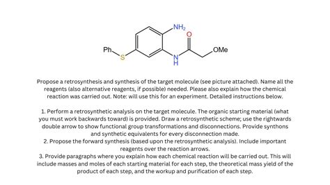 Solved Propose A Retrosynthesis And Synthesis Of The Target Chegg