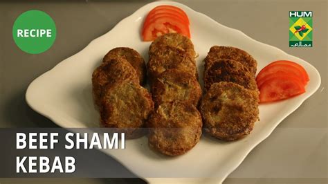 Beef Shami Kebab Recipe Food Diaries Zarnak Sidhwa Chinese Food