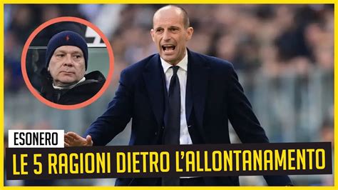 Cosa Contiene La Lettera Di Esonero Data Da Scanavino Ad Allegri Youtube