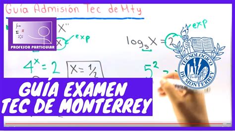 GUÍA EXAMEN ADMISIÓN TEC DE MONTERREY Parte 3 YouTube