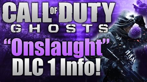 Call Of Duty Ghost ONSLAUGHT DLC New Gun ALL Maps Extinction