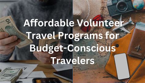 Affordable Volunteer Travel Programs For Budget Conscious Travelers