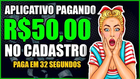 Ganhe R No Cadastro Na Hora App Pagando Por Cadastro App