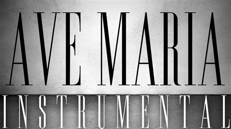 Ave Maria Instrumental Youtube