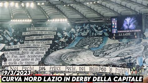 CURVA NORD LAZIO IN DERBY DELLA CAPITALE SS Lazio Vs AS Roma 19 3