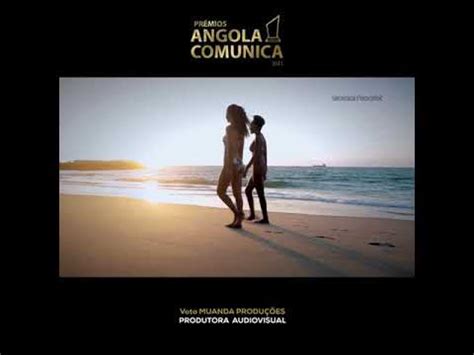 Angola Comunica Vota Muanda Produ Es Produtora Audiovisual Youtube