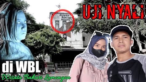 Rumah Sakit Hantu Wbl Wisata Bahari Lamongan Explore Keangkerannya