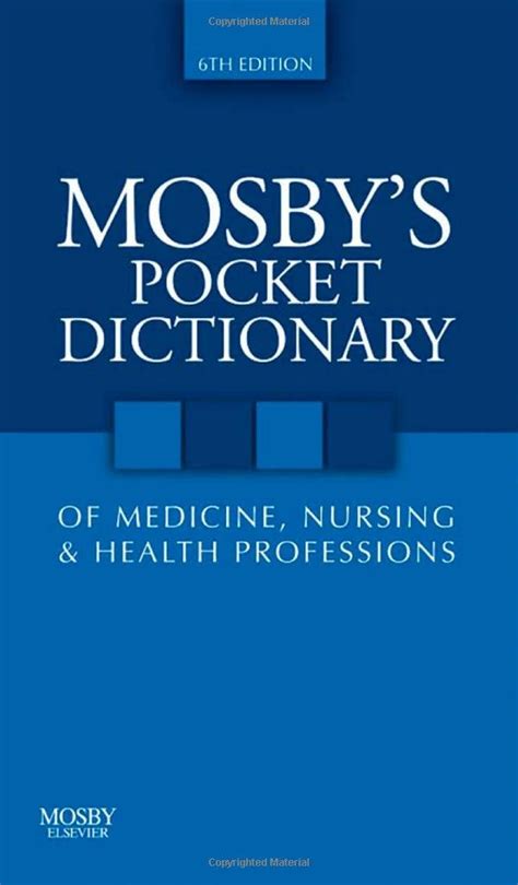 Mosbys Pocket Dictionary Of Medicine Nursing And Health Professions