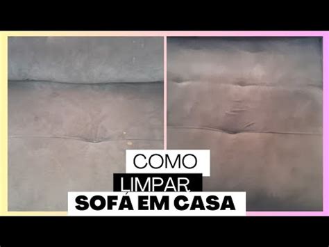 Como Limpar Sofá Gastando Apenas 2reais Lavagem a seco caseira limpeza