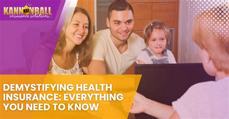 Demystifying Health Insurance Everything You Need To Know