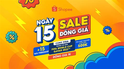 Giữa tháng Shopee đổ sale lớn Đồng giá 1K cơ hội trúng vé xem FIFA