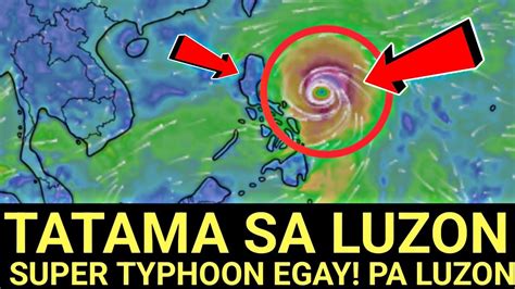 Just Insuper Typhoon Egay Pa Luzon Ang Direksyon Signal No Sa