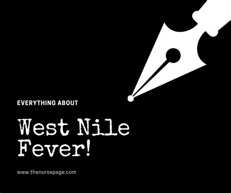 Everything You Need To Know About West Nile Fever - The Nurse Page