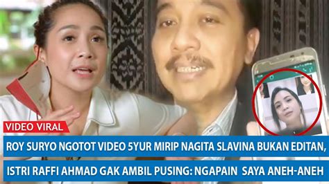 MAKIN MEMANAS Roy Suryo Ngotot Video 5yuur Mirip Nagita Slavina Bukan