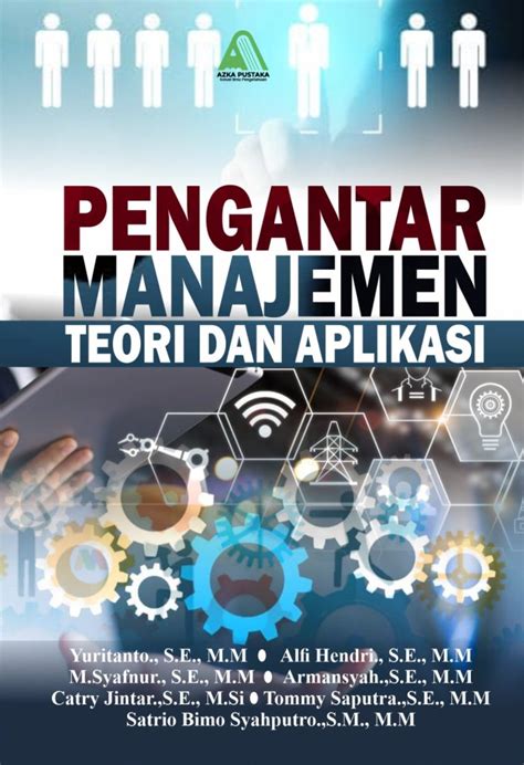 Pengantar Manajemen Teori Dan Aplikasi Penerbit Buku Azka Pustaka