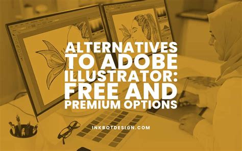 Top Best Alternatives To Adobe Illustrator Free Paid