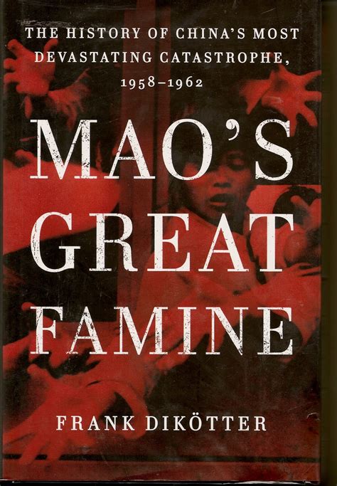 Rooftop Reviews Maos Great Famine By Frank Dikotter