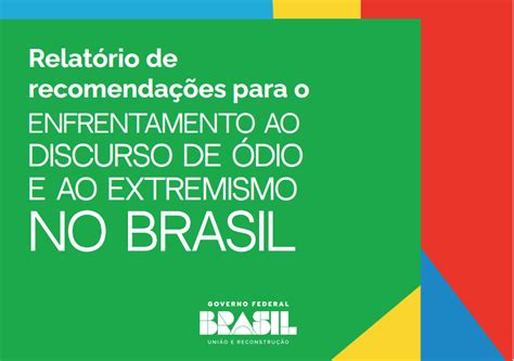 Relatório de Recomendações para o Enfrentamento do Discurso de Ódio e o