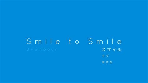 Dvwnpour Smile To Smile Official Music Video Youtube