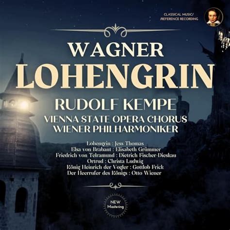 Amazon Music ルドルフケンペのWagner Lohengrin WWV 75 by Rudolf Kempe 2023