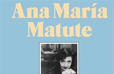 As Es El Libro De Ana Mar A Matute El Enano Rabioso Magazine