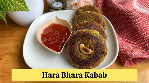 Hara Bhara Kabab Veg Kebab Recipe