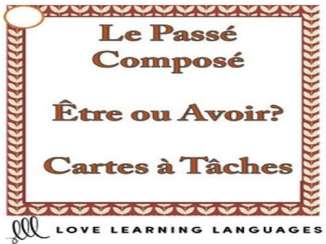 Gcse French French Passé Composé With Être And Avoir Task Cards Version 2 Teaching Resources