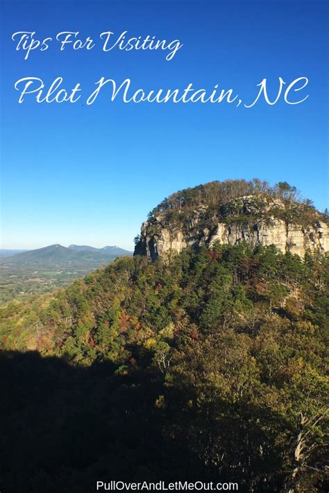 Tips for Visiting Pilot Mountain, NC - PullOverAndLetMeOut.Com