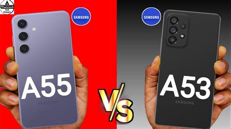 Samsung Galaxy A55 5g Vs Samsung Galaxy A53 5g Youtube