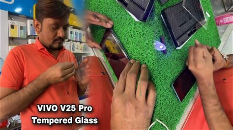 Vivo V25 Pro Uv Tempered Glass Apply Perfectly Without Bubbles 🔥🔥🔥 Youtube