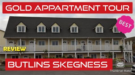 Gold Appartment Tour Review Butlins Skegness What To Expect