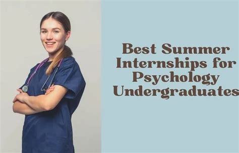 Best Summer Internships For Psychology Undergraduates 2023 2024 Big