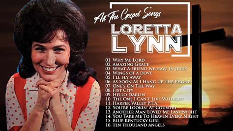 Classic Country Gospel Loretta Lynn - Loretta Lynn Greatest Hits ...