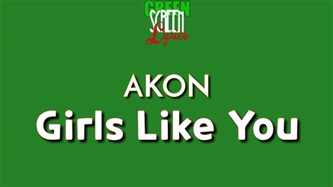 Girls Like U Akon Self Isolation Remix Green Screen Lyrics Youtube