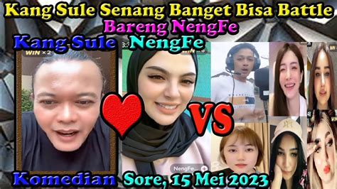 Full Live Battle Pk Tiktok Kang Sule Nengfe Membuat Kang Sule Salah