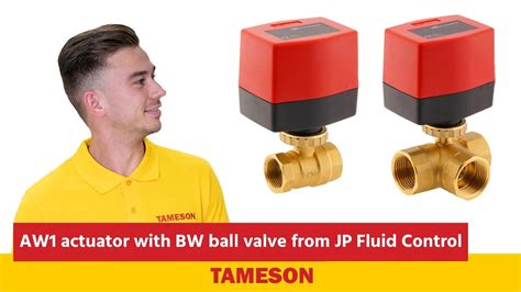 Aw Actuator With Bw Ball Valve From Jp Fluid Control Tameson Youtube