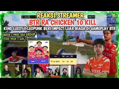 REAKSI STREAMER BTR RA CHICKEN 10 KILL KING LUXXY X LEOPUNK BERI IMPECT