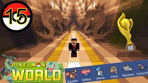 Je Deviens MAITRE De La LIGUE POKEMON Dans MINECRAFT PixelmonWorld 15