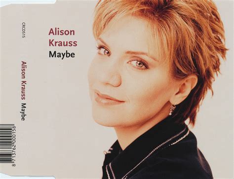 Alison Krauss – Maybe (2000, CD) - Discogs