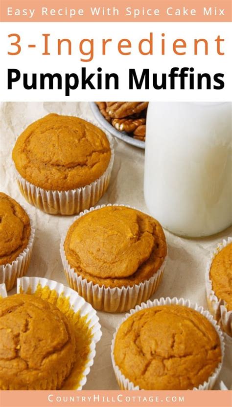 3 Ingredient Pumpkin Muffins With Spice Cake Mix Recipe Pumpkin