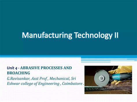 Manufacturing Technology Ii Unit 4 Ppt