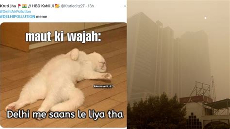 Delhi Pollution Memes Take Over Twitter As Aqi Goes From Bad To Severe See Funny Ones Here