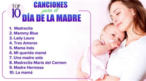 Top 10 canciones para el día de la madre YouTube