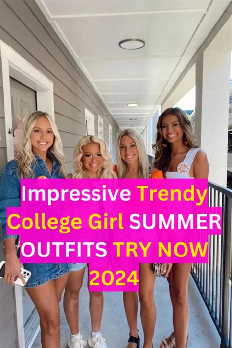 25 Trendy Summer Outfit Ideas For College Girl In 2024 Slay The